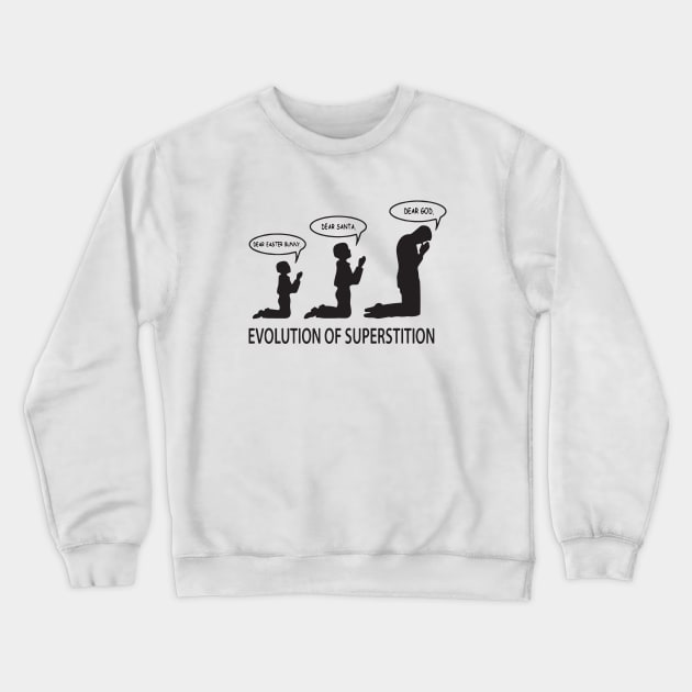 Superstition Evolution Mens Funny Atheist T Shirts Crewneck Sweatshirt by huepham613